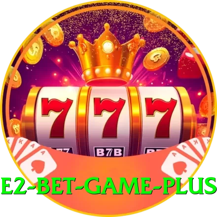 E2 Bet Game Official v5.3.7 - 2